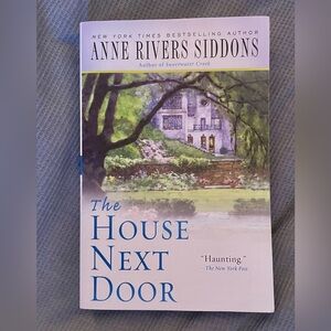 The House Next Door by Anne Rivers Siddons